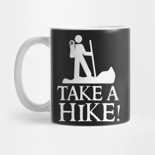 Take a hike Mug